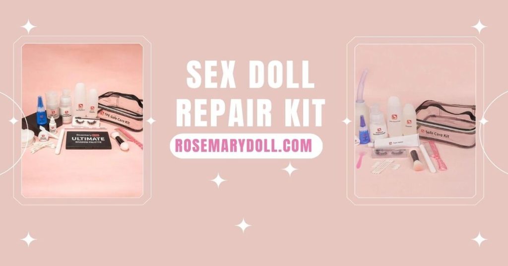 best sex doll repair kit