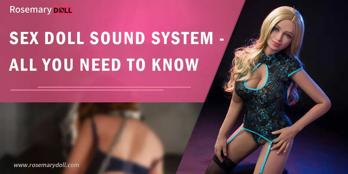 Sex doll sound system