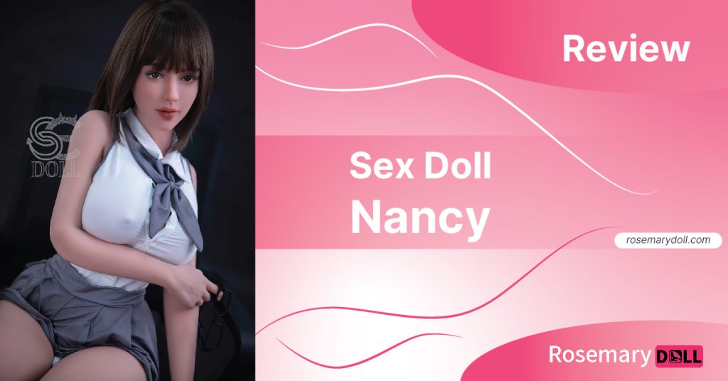 Sex Doll Nancy Review