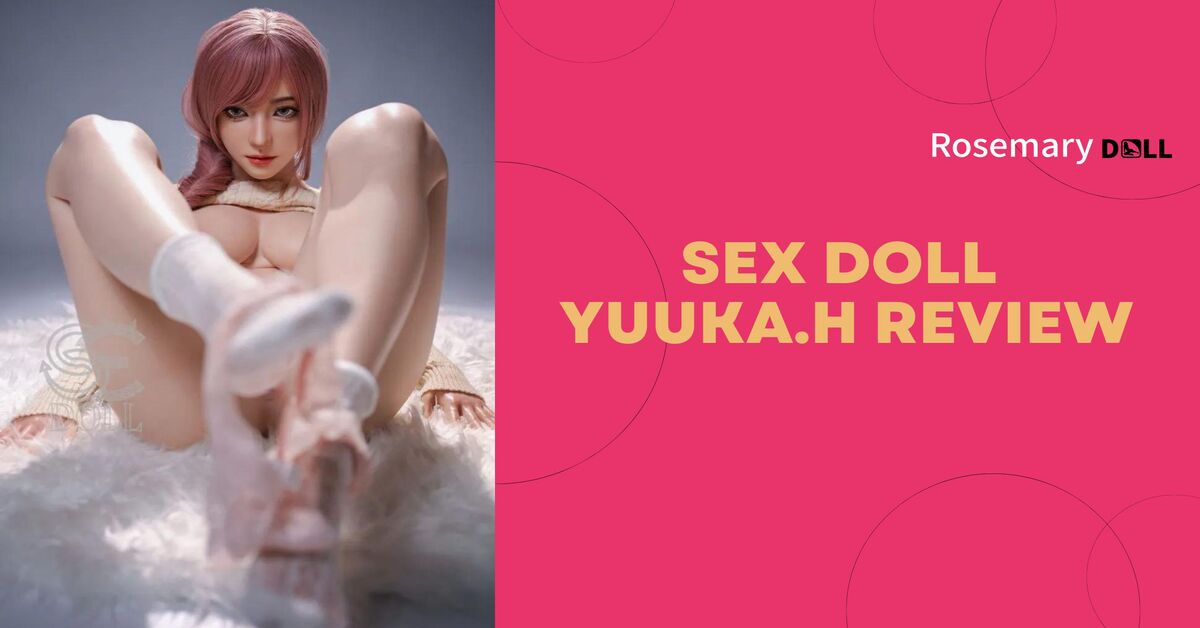 Sex Doll Yuuka. H Review
